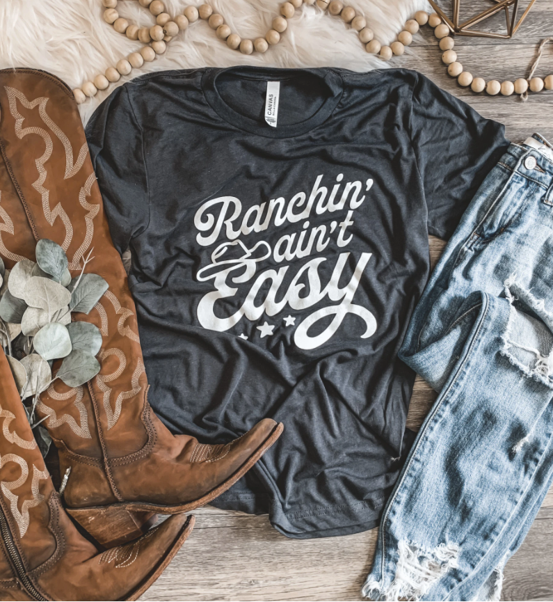 Ranchin' Ain't Easy